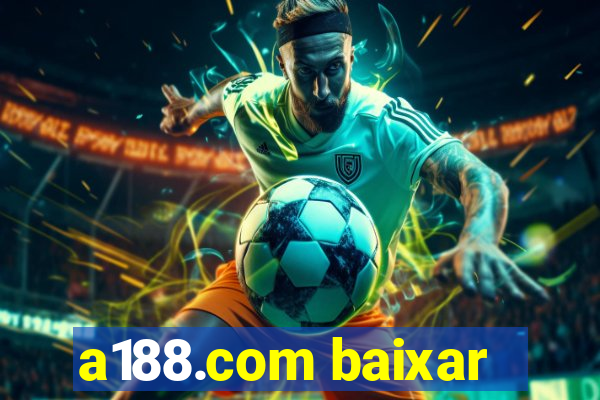 a188.com baixar